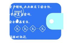关于“tokenim是不是不能转