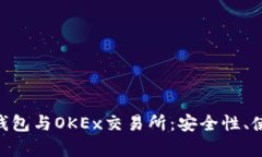 深入解析Tokenim钱包与OKE