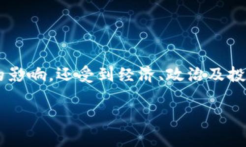 数字货币和黄金的价格之间的关系是一个复杂且多层次的话题，不仅受到供求因素的影响，还受到经济、政治及投资者情绪等多重因素的驱动。以下是我为这个主题建议的、关键词及相关的内容结构。

: 数字货币黄金涨了吗？分析2023年市场趋势与影响因素